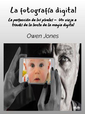 La Fotografía Digital - ebook